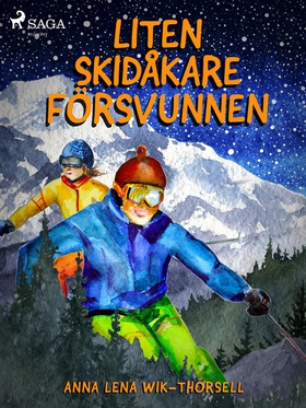 Liten skidåkare försvunnen (e-bok) av Anna Lena
