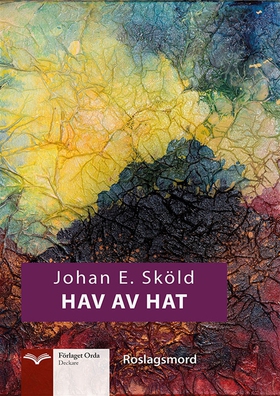 Hav av Hat (e-bok) av Johan E. Sköld
