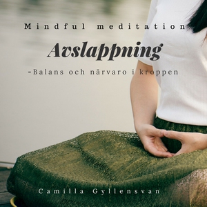 Avslappning- Balans i kroppen (ljudbok) av Cami