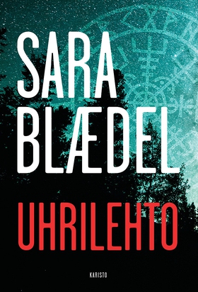 Uhrilehto (e-bok) av Sara Blaedel