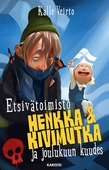 Etsivätoimisto Henkka & Kivimutka ja joulukuun kuudes