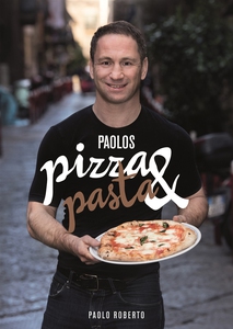 Paolos pizza & pasta (e-bok) av Paolo Roberto