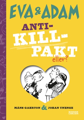 Anti-killpakt, eller? (e-bok) av Johan Unenge,