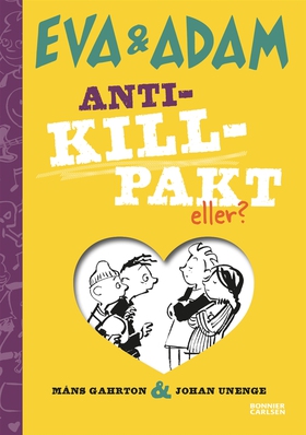 Anti-killpakt, eller? (e-bok) av Johan Unenge, 