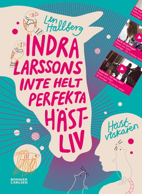 Indra Larssons inte helt perfekta hästliv (e-bo