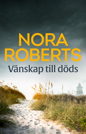 Vänskap till döds (e-bok) av Nora Roberts