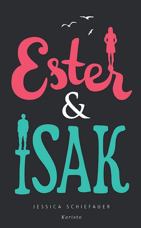 Ester & Isak (e-bok) av Jessica Schiefauer