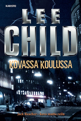 Kovassa koulussa (e-bok) av Lee Child