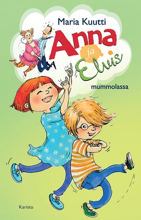 Anna ja Elvis mummolassa (e-bok) av Maria Kuutt