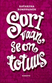 Sori vaan, se on totuus