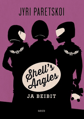 Shell´s Angles ja beibit (e-bok) av Jyri Parets