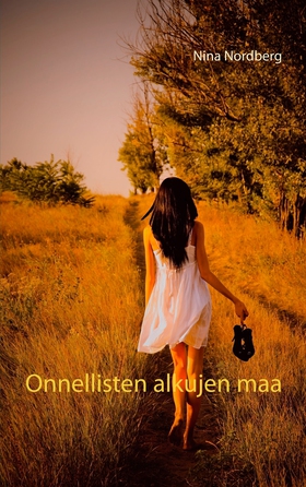 Onnellisten alkujen maa (e-bok) av Nina Nordber