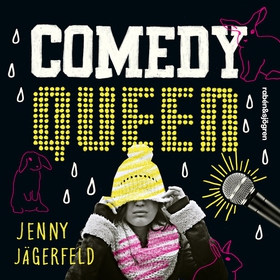 Comedy queen (ljudbok) av Jenny Jägerfeld