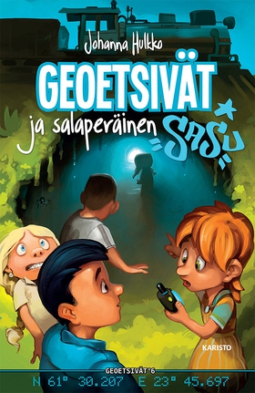 Geoetsivät ja salaperäinen Sasu (e-bok) av Joha