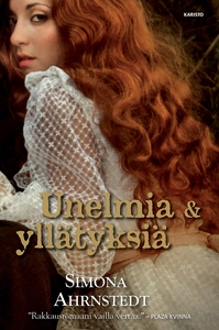 Unelmia ja yllätyksiä (e-bok) av Simona Ahrnste