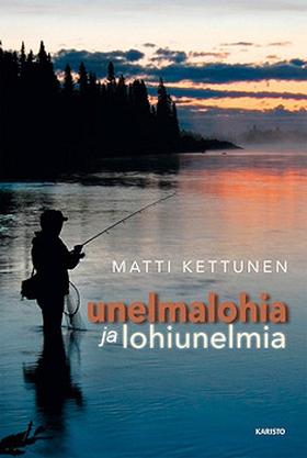 Unelmalohia ja lohiunelmia (e-bok) av Matti Ket