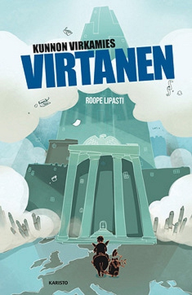 Kunnon virkamies Virtanen (e-bok) av Roope Lipa