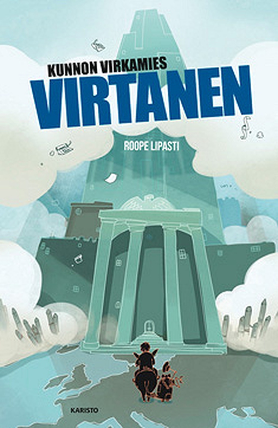 Kunnon virkamies Virtanen (e-bok) av Roope Lipasti