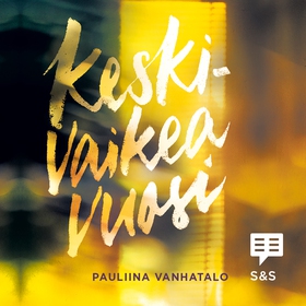 Keskivaikea vuosi (ljudbok) av Pauliina Vanhata