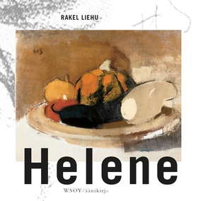 Helene (ljudbok) av Rakel Liehu