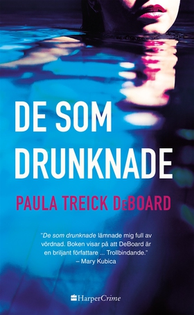 De som drunknade (e-bok) av Paula Treick DeBoar