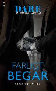 Farligt begär (e-bok) av Clare Connelly
