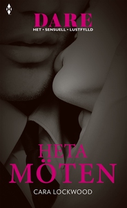 Heta möten (e-bok) av Cara Lockwood