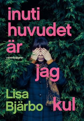 Inuti huvudet är jag kul (ljudbok) av Lisa Bjär