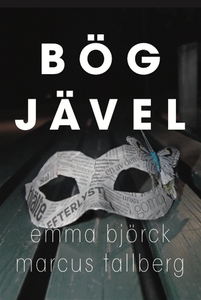Bögjävel (e-bok) av Marcus Tallberg, Emma Björc