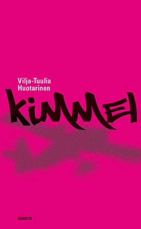 Kimmel (e-bok) av Vilja-Tuulia Huotarinen
