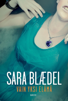 Vain yksi elämä (e-bok) av Sara Blaedel