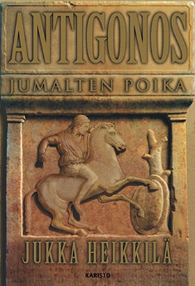 Antigonos, jumalten poika (e-bok) av Jukka M. H