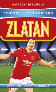 Fotbollsstjärnor: Zlatan (e-bok) av Matt Oldfie