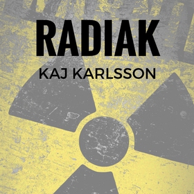 Radiak (ljudbok) av Kaj Karlsson