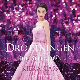 Drottningen (ljudbok) av Kiera Cass
