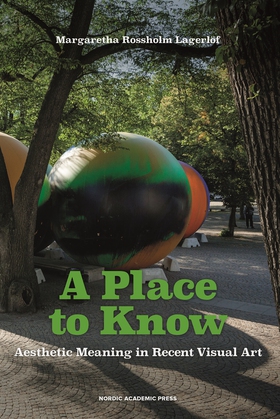 A Place to Know (e-bok) av Margaretha Rossholm 