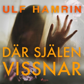 Där själen vissnar (ljudbok) av Ulf Hamrin