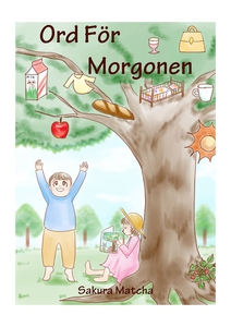 Ord för morgonen (e-bok) av Chiemi Kolhammar