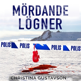 Mördande lögner (e-bok) av Christina Gustavson