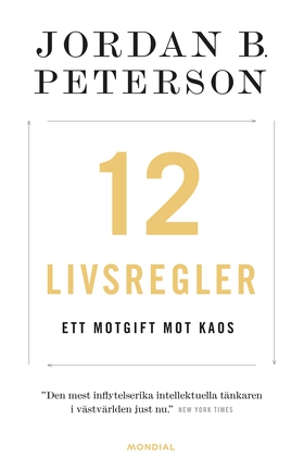 12 livsregler : ett motgift mot kaos (e-bok) av