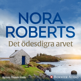 Det ödesdigra arvet (ljudbok) av Nora Roberts