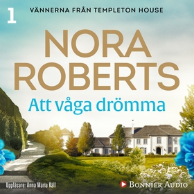 Att våga drömma (ljudbok) av Nora Roberts