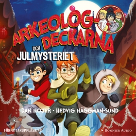 Arkeologdeckarna och julmysteriet (ljudbok) av