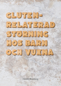 Glutenrelaterad störning hos barn och vuxna (lj