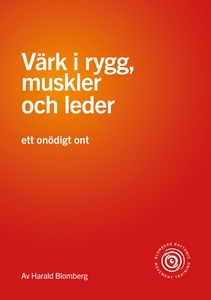 Värk i rygg, muskler och leder - ett onödigt on