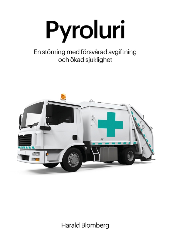 Pyroluri - en störning med försvårad avgiftning och  ökad sjuklighet