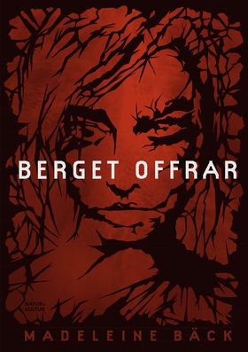 Berget offrar (e-bok) av Madeleine Bäck