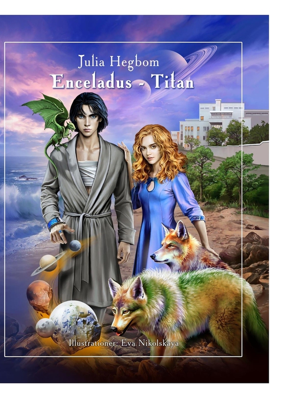 Enceladus Titan: Kontinuum. Andra Galaktiska Lagen (e-bok) av Julia Hegbom