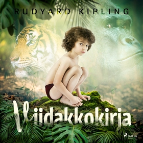 Viidakkokirja (ljudbok) av Rudyard Kipling