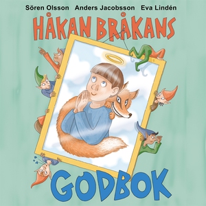 Håkan Bråkans godbok (ljudbok) av Sören Olsson,